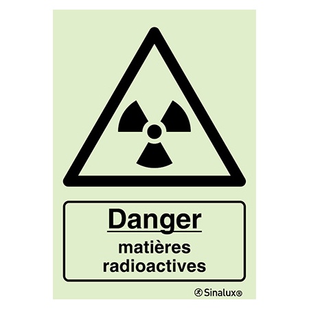 Signalisation une face, matières radioactives – avec texte, PVC photoluminescent