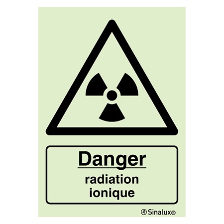 Signalisation une face, radiations ioniques – avec texte, PVC photoluminescent