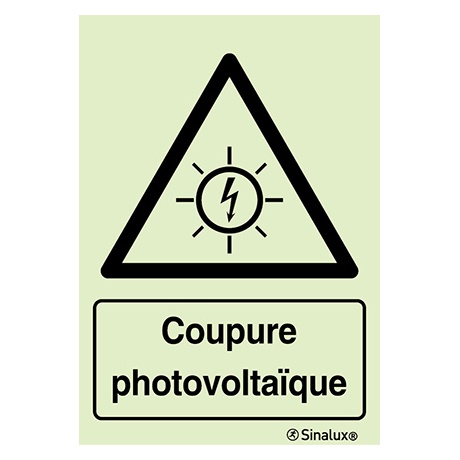 Signalisation une face, coupure photovoltaïque – avec texte, PVC photoluminescent