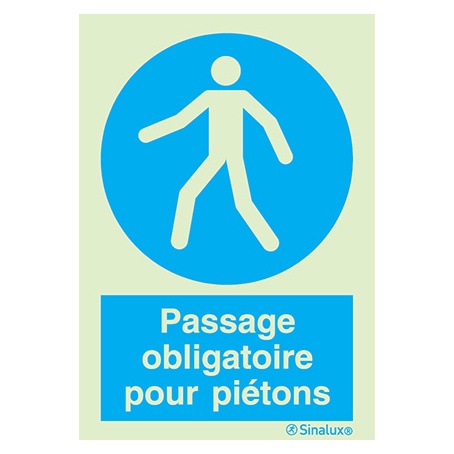 Signalisation une face, passage obligatoire pour piétons – avec texte, PVC photoluminescent