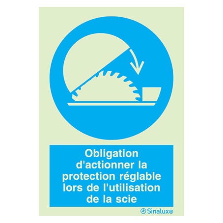 Signalisation une face, protection réglable scie – avec texte, PVC photoluminescent
