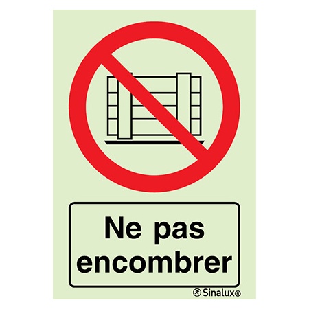 [F4062F15201POFR] Signalisation une face, ne pas encombrer – avec texte, PVC photoluminescent (150x200)