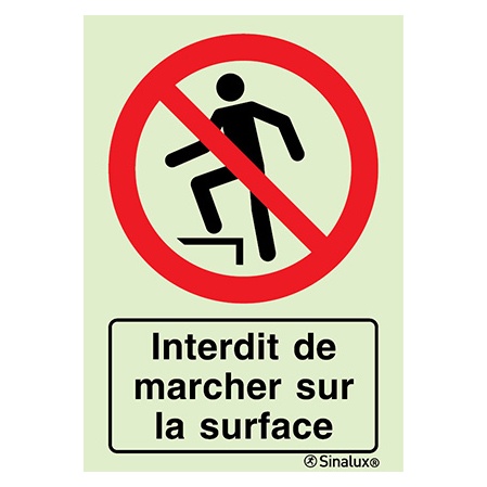 Signalisation une face, interdiction de marcher sur la surface – avec texte, PVC photoluminescent