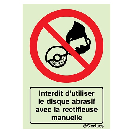 Signalisation une face, interdiction disque abrasif avec rectifieuse manuelle – avec texte, PVC photoluminescent
