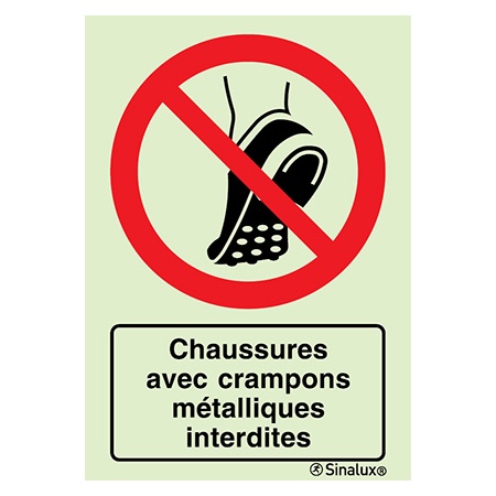 Signalisation une face, chaussures à crampons métalliques interdites – avec texte, PVC photoluminescent