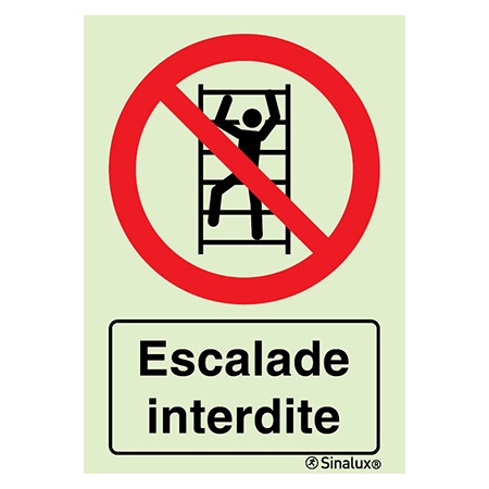 [F4327F15201POFR] Signalisation une face, interdiction d’escalade – avec texte, PVC photoluminescent (150x200)